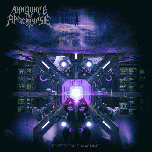 Announce The Apocalypse : Experience Machine